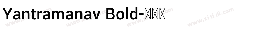 Yantramanav Bold字体转换